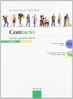 Contacto. Curso de español para italianos. Per le Scuole superiori vol.2 Contacto. Curso de español para italianos. Per le Scuole superiori vol.2