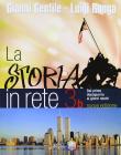 Storia in rete. Vol. 3B: Dal primo dopoguerra ai giorni nostri. Per la Scuola media