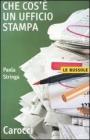 Che cos'è un ufficio stampa Che cos'è un ufficio stampa