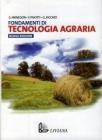 Fondamenti di tecnologia agraria. Per gli Ist. Tecnici e per gli Ist. Professionali