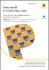Serramenti e sistemi oscuranti. Criteri di scelta, misura delle prestazioni, modalit� di installazione. Con CD-ROM