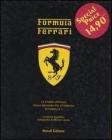 Formula Ferrari. La storia ufficiale della squadra pi� vittoriosa di Formula 1