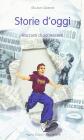 Storie d'oggi. Racconti di adolescenti
