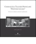 Compagnia teatro popolare �Peppino Liuzzi�. Intervista su tradizione, continuit� e trasformazione