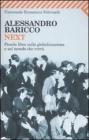 Next. Piccolo libro sulla globalizzazione e sul mondo che verrà Next. Piccolo libro sulla globalizzazione e sul mondo che verrà