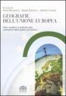 Geografie dell'Unione Europea. Temi, problemi e politiche nella costruzione dello spazio comunitario