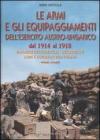 Le armi e gli equipaggiamenti dell'esercito austro-ungarico dal 1914 al 1918 vol.2