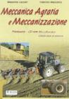 Meccanica e meccanizzazione agraria. Con CD-ROM
