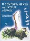 Il comportamento degli uccelli d'Europa Il comportamento degli uccelli d'Europa