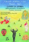 Canto la storia. Dalla preistoria ai giorni nostri. Con Cd Audio. Perla Scuola elementare