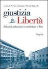 Giustizia a libert�. Tribunali, urbanistica e architettura a Bari