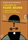 I racconti di padre Brown: Il paradiso dei ladri-La parrucca violacea