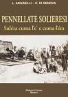 Pennelate solieresi. Sul�ra cuma l'� e cuma l'era