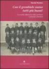 Con il grembiule siamo tutti pi� buoni! La scuola italiana tra falsi problemi e pessime soluzioni