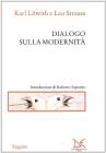 Dialogo sulla modernit�