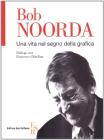 Una vita nel segno della grafica Una vita nel segno della grafica