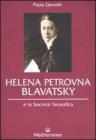 Helena Petrovna Blavatsky e la Societ� teosofica
