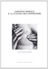Giovanni Morelli e la cultura dei conoscitori. Atti del Convegno internazionale (Bergamo)