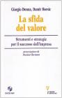 La sfida del valore. Strumenti e strategie per il successo d'impresa