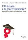 L' universit� � di genere femminile? Ruoli e ricerche nell'ateneo di Bari