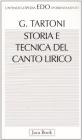 Storia e tecnica del canto lirico