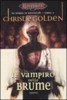 Il vampiro delle brume. Le nebbie di Ravenloft vol.2