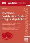 Compendio di contabilit� di Stato e degli enti pubblici. La gestione del bilancio e l'attivit� negoziale delle pubbliche amministrazioni