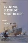 La grande guerra nel Mediterraneo vol.2