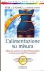 L' alimentazione su misura L' alimentazione su misura