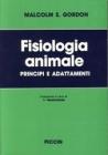 Fisiologia animale. Principi e adattamenti
