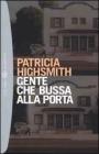 Gente che bussa alla porta