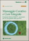 Massaggio curativo e cure integrate