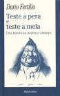 Teste a pera e teste a mela. Una favola su Destra e Sinistra