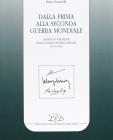 Dalla prima alla seconda guerra mondiale. Momenti e problemi della politica estera italiana (1914-1943)