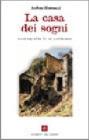 La casa dei sogni. Autobiografia di un professore