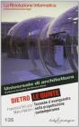 Dietro le quinte. Tecniche d'avanguardia nella progettazione contemporanea Dietro le quinte. Tecniche d'avanguardia nella progettazione contemporanea