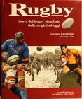 Rugby. Storia del rugby dalle origini ad oggi