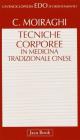 Le tecniche corporee nella medicina tradizionale cinese