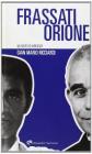 Frassati e Orione. Nel cuore del Novecento