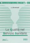 Qualit� nel servizio sanitario