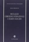 Riciclaggio, corruzione internazionale e segreto bancario