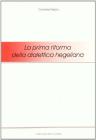La prima riforma della dialettica hegeliana