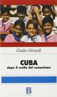 Cuba: dopo il crollo del comunismo