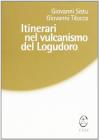 Itinerari nel vulcanismo del Logudoro