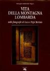 Vita della montagna lombarda