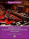 Democrazia e istituzioni infangate (1994/2010). Leader, partiti e societ�