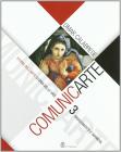 ComunicArte. Per le Scuole superiori vol.3