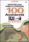 Ministero della Pubblica Istruzione. 100 assistenti. Area B. Manuale di preparazione