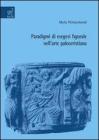 Paradigmi di esegesi figurale nell'arte paleocristiana Paradigmi di esegesi figurale nell'arte paleocristiana