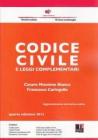Codice civile e delle leggi complementari